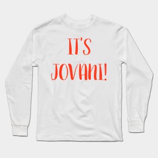 Its Jovani! Long Sleeve T-Shirt